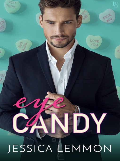 Title details for Eye Candy by Jessica Lemmon - Available